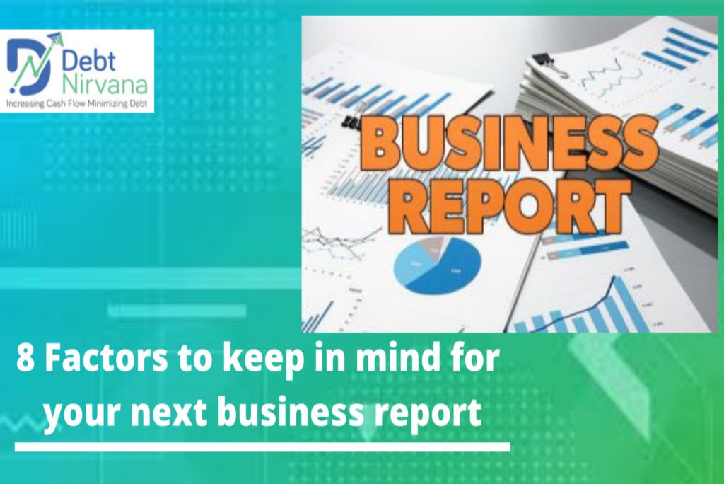 8 Factors to Keep in Mind for Your Next Business Report