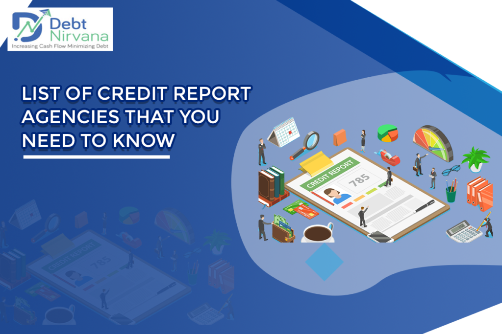 List of Credit Report Agencies That You Need To Know