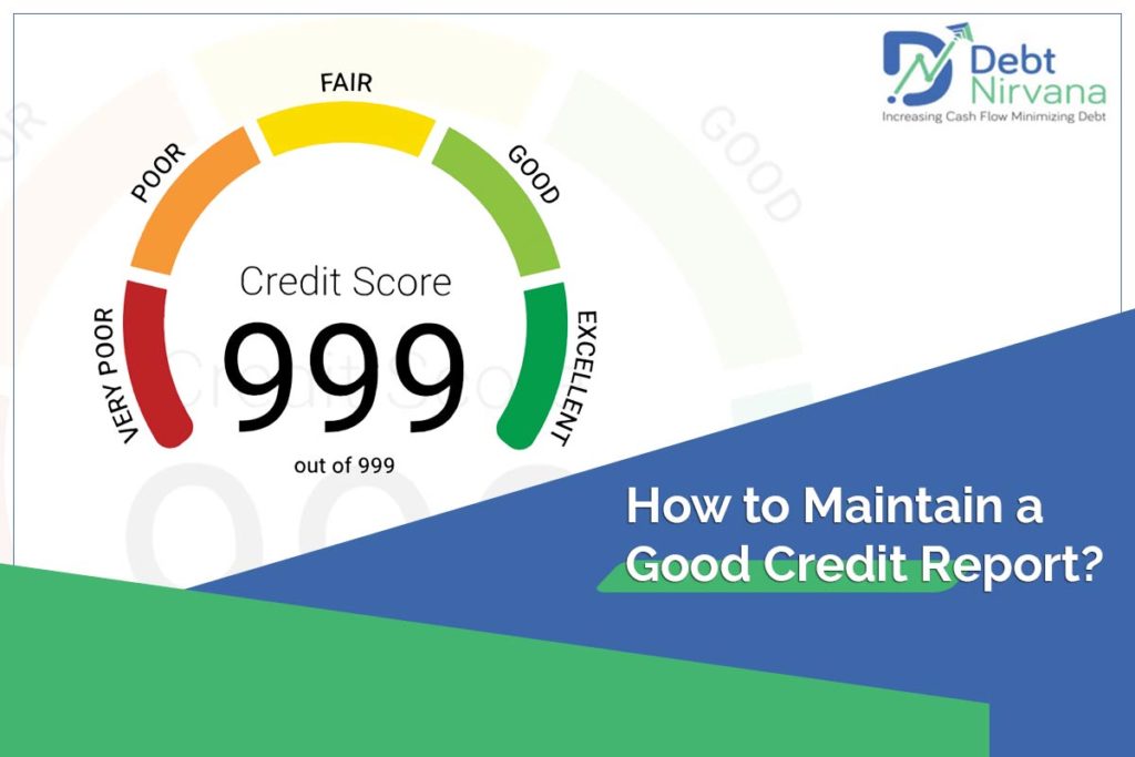 How to Maintain a Good Credit Report?