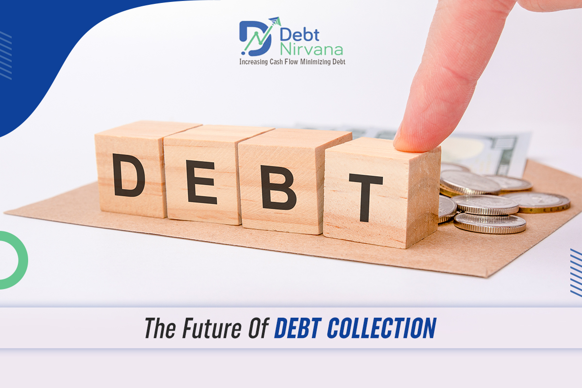 The Future Of Debt Collection