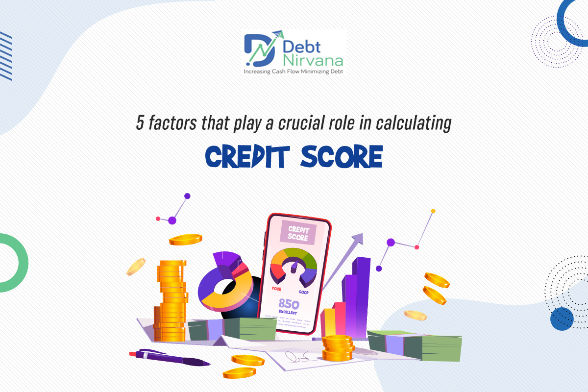 5 factors that play a crucial role in calculating credit score