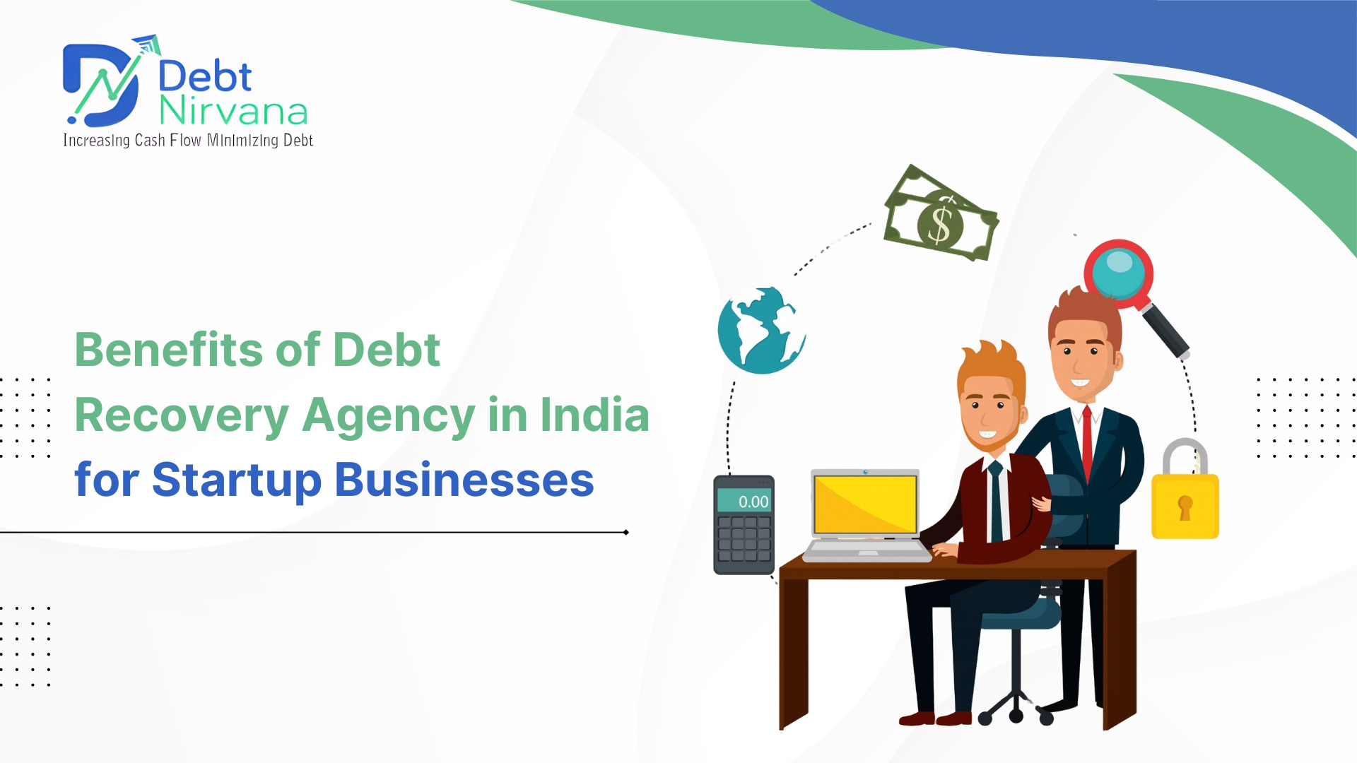 How Debt Recovery Agency India Boosts Business Cash Flow